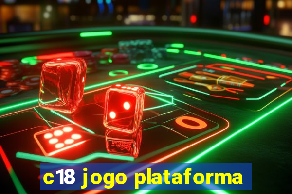 c18 jogo plataforma